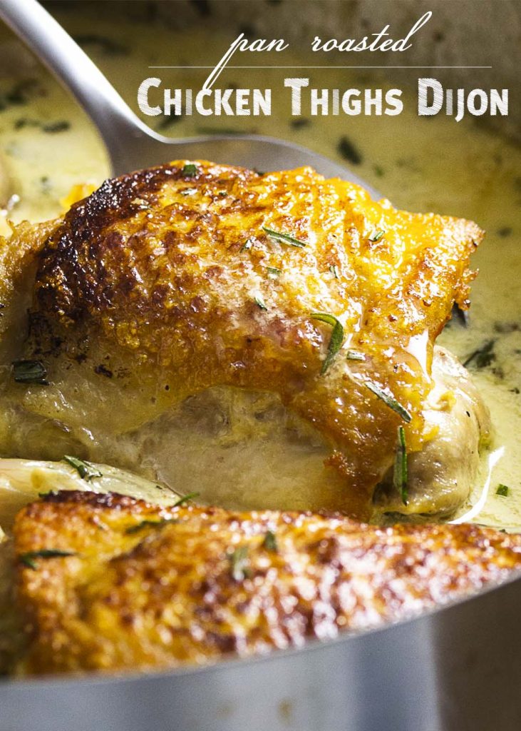 Pan Roasted Chicken Thighs Dijon Just a Little Bit of Bacon