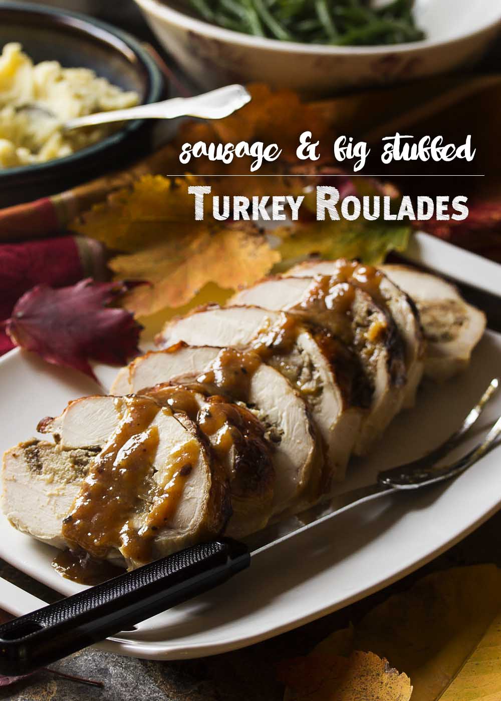 My fig and sausage stuffed turkey breast roulade makes an impressive main course which is perfect for Thanksgiving or Christmas holiday dinner. And while it rests you can make a white wine gravy from the drippings! | justalittlebitofbacon.com