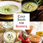 Four Cold Soups for Summer