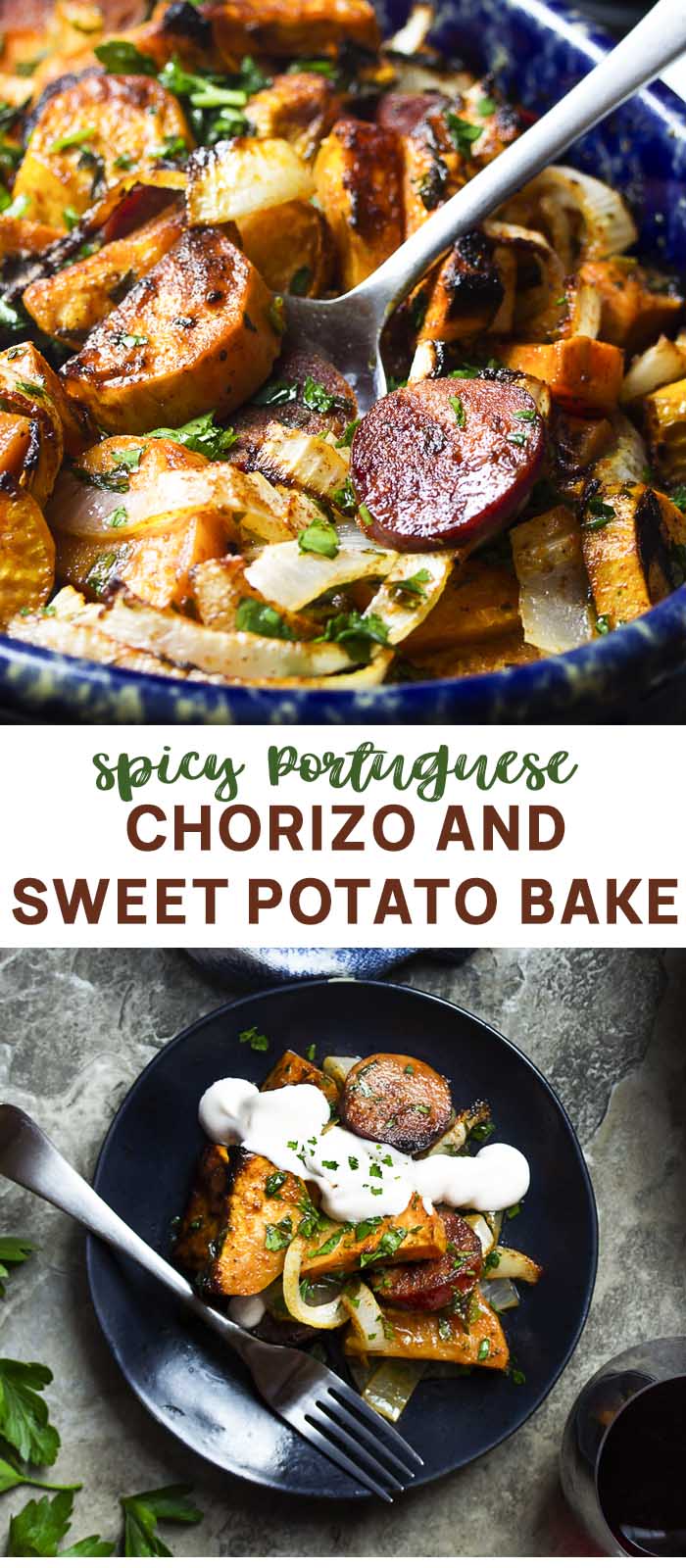 Casserole in baking dish with serving spoon with text overlay - Baked Chorizo and Sweet Potatoes.