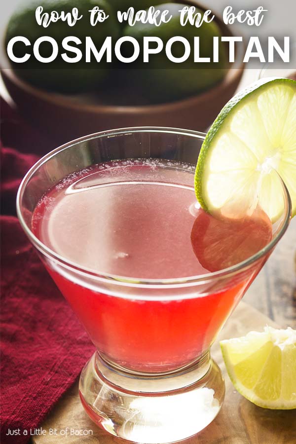 Close up of a pink cocktail in a martini glass with text overlay - Cosmopolitan.