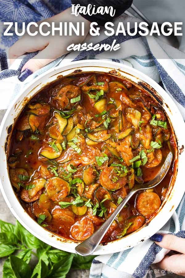 Baking dish of sausage and squash in tomato sauce with text overlay - Zucchini and Sausage.