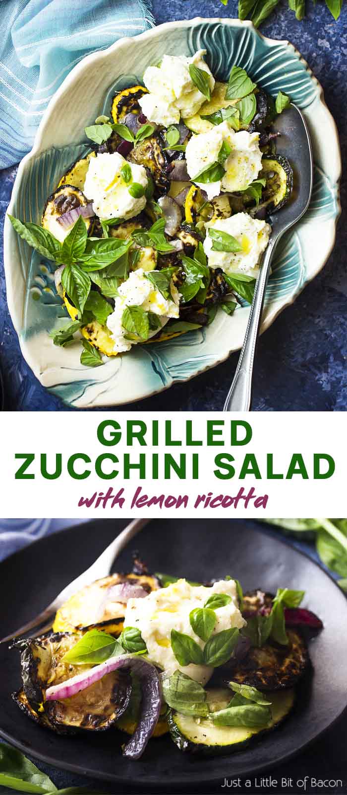 For an easy side make grilled zucchini salad with lemon ricotta! This Mediterranean recipe is delicious warm or room temperature and is wonderful with a mix of green and yellow summer squash. | justalittlebitofbacon.com #italianfood #summerrecipes #saladrecipes #salads #grillingrecipes #zucchini #ricotta Salad in a serving plate and on a small plate with text overlay Grilled Zucchini Salad.