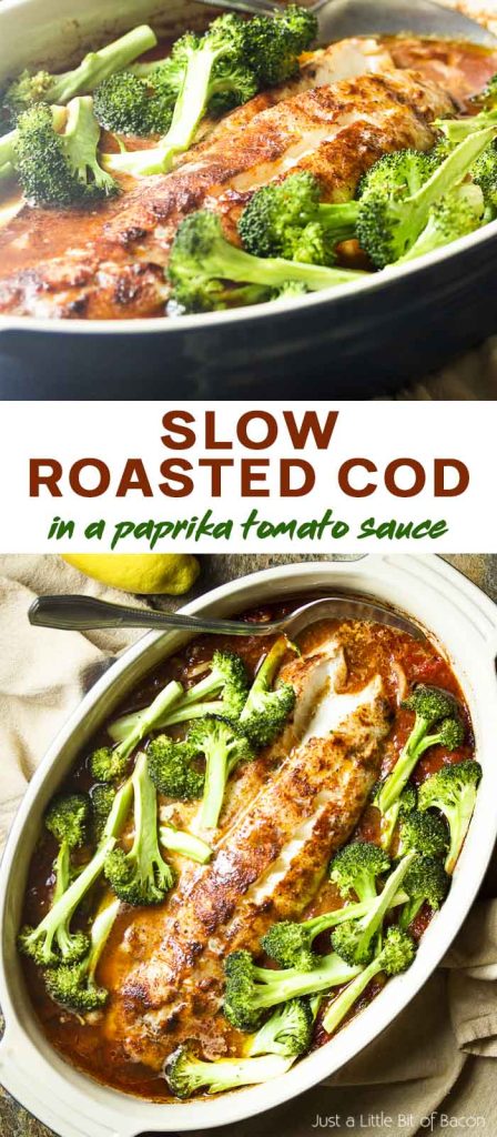 Two views of roasted fish in a casserole dish with text overlay - Slow Roasted Cod.